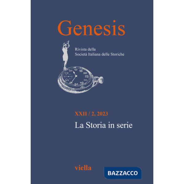 Genesis. Rivista della Società italiana delle storiche (2023). Vol. 2: La Storia in serie