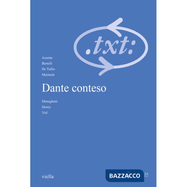 Critica del testo (2023). Vol. 26: Dante conteso