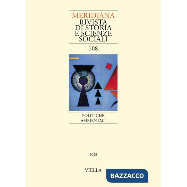 Meridiana (2023). Vol. 108: Politiche ambientali
