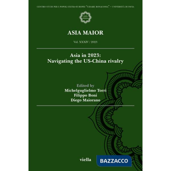 Asia maior (2023). Vol. 34: Asia in 2023: Navigating the US-China rivalry