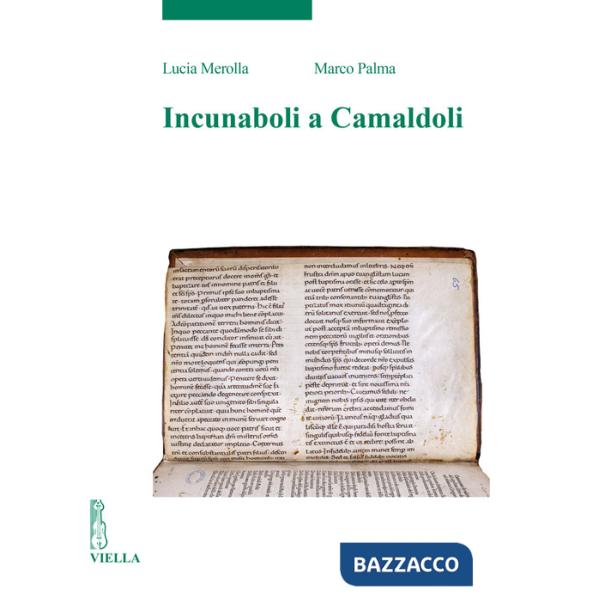 Incunaboli a Camaldoli