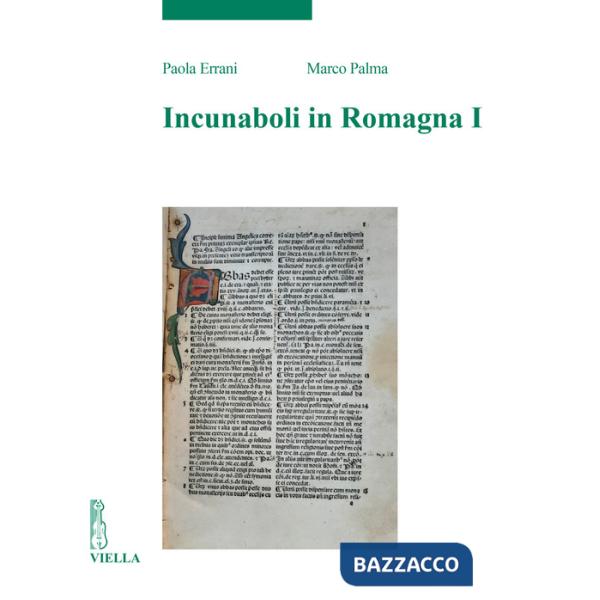 Incunaboli in Romagna. Vol. 1