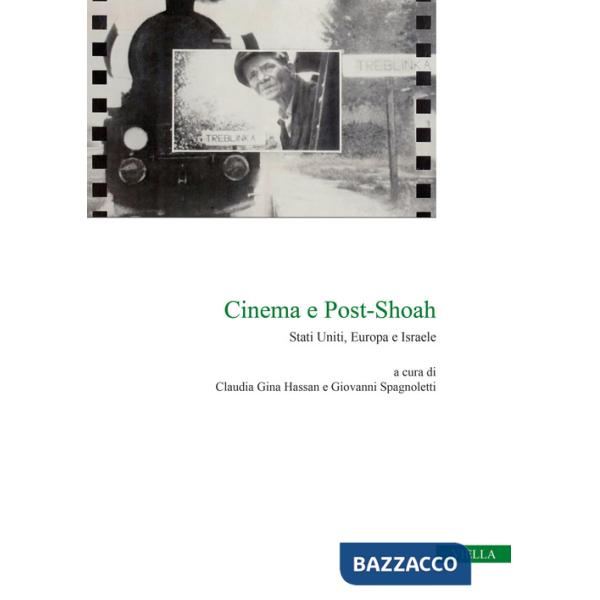 Cinema e post-shoah. Stati Uniti, Europa e Israele