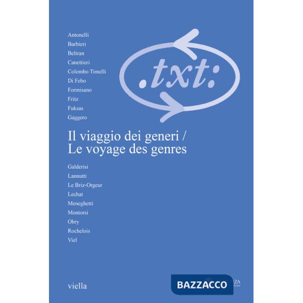 Critica del testo (2024). Vol. 3: Il viaggio dei generi contatti, contrasti, sviluppi. Incontro franco-italiano-Le voyage des ge