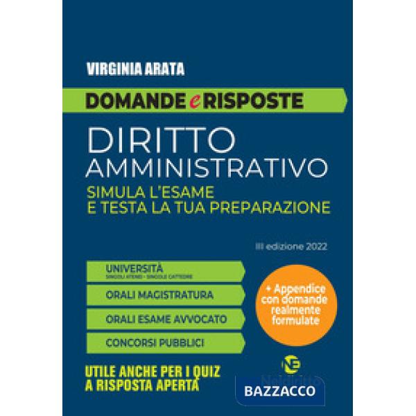 Domande e risposte. Diritto amministrativo. Simula l'esame e testa la tua preparazione