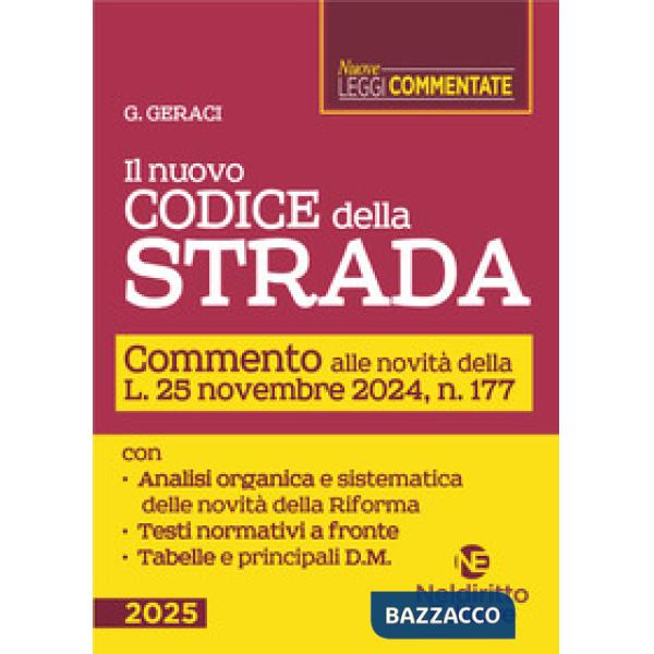 Il nuovo Codice della Strada. Commento alle novità introdotte dalla Riforma 2024