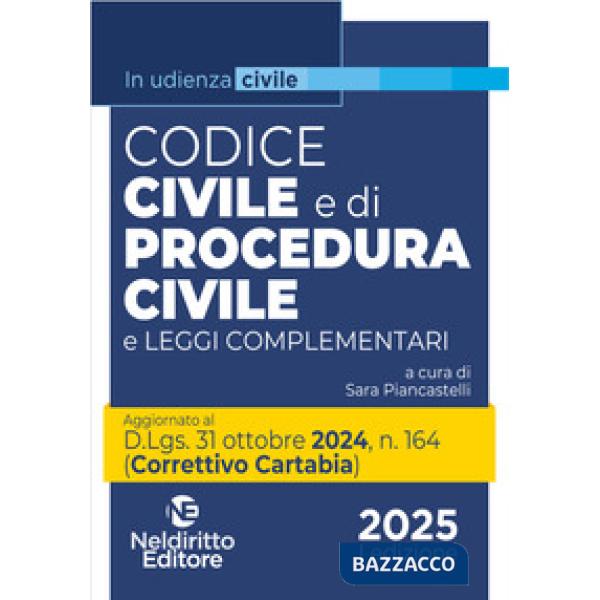 Codice civile e di procedura civile aggiornato al Decreto Correttivo Cartabia D.Lgs. 31 ottobre 2024, n. 164