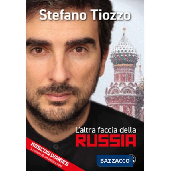Altra faccia della Russia (L')