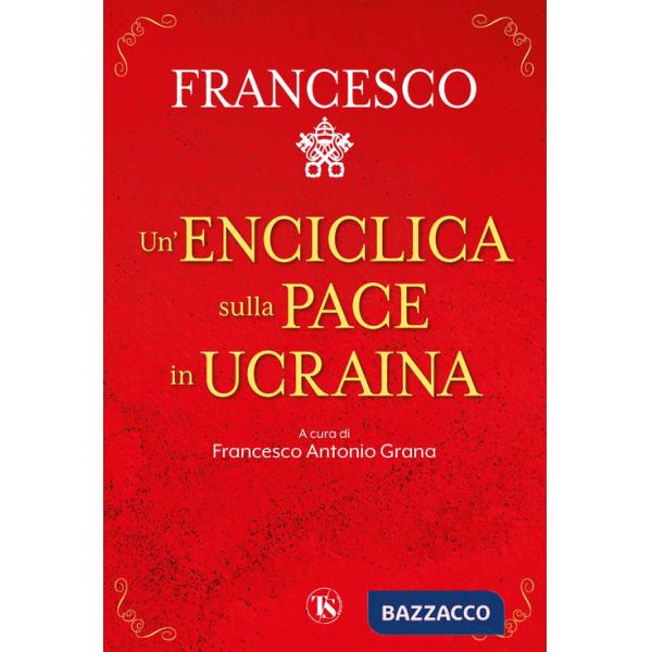 Enciclica sulla pace in Ucraina (Un')