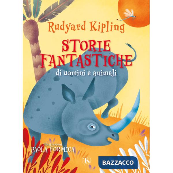 Storie fantastiche di uomini e animali. Ediz. illustrata