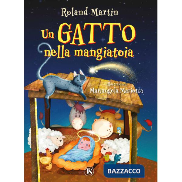 Gatto nella mangiatoia. Ediz. a colori (Un)