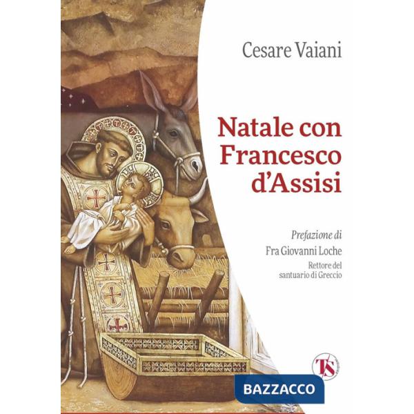 Natale con Francesco d'Assisi