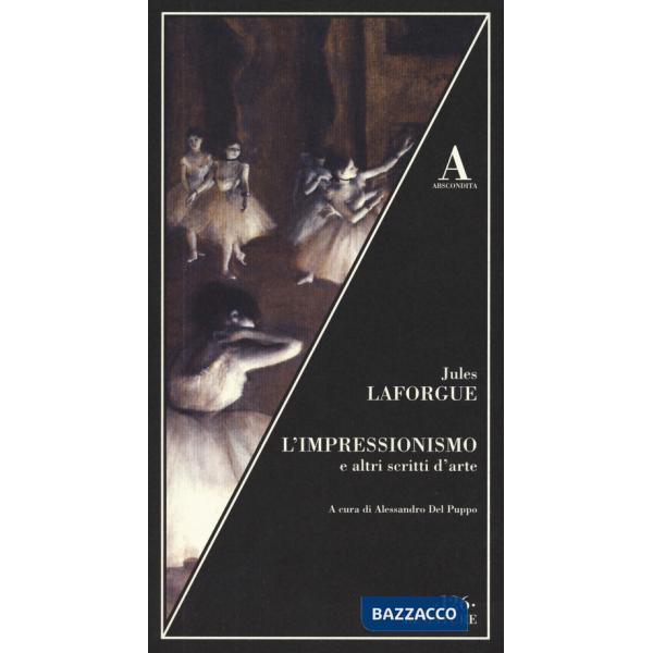 Impressionismo e altri scritti sull'arte (L')