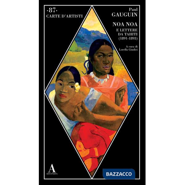 Noa Noa e lettere da Tahiti (1891-1893)
