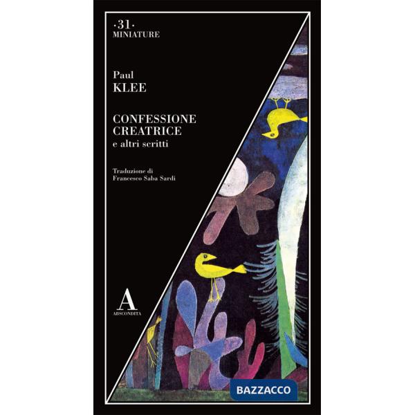 Confessione creatrice e altri scritti