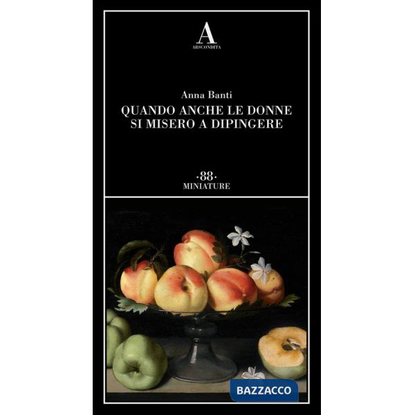 Quando anche le donne si misero a dipingere