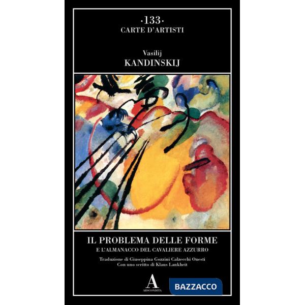 Problema delle forme e l'almanacco del cavaliere azzurro (Il)