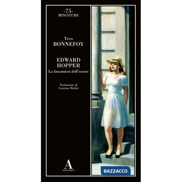 Edward Hopper. La fotosintesi dell'essere