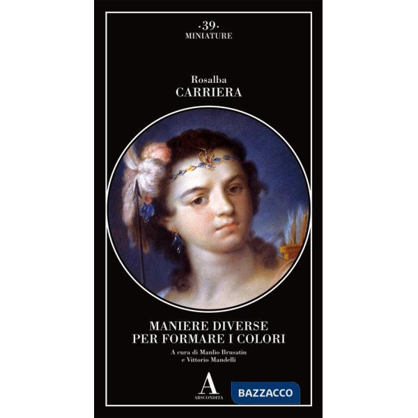 Maniere diverse per formare i colori