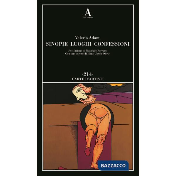 Sinopie luoghi confessioni. Nuova ediz.