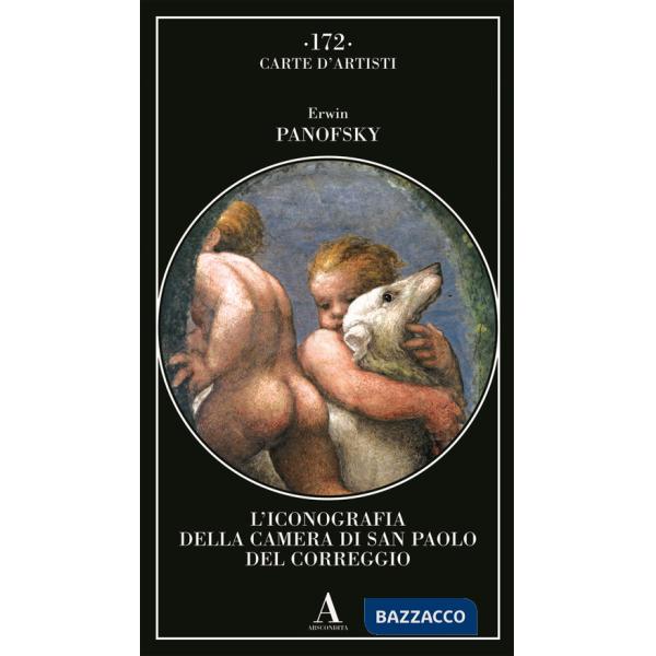 Iconografia della Camera di San Paolo del Correggio (L')