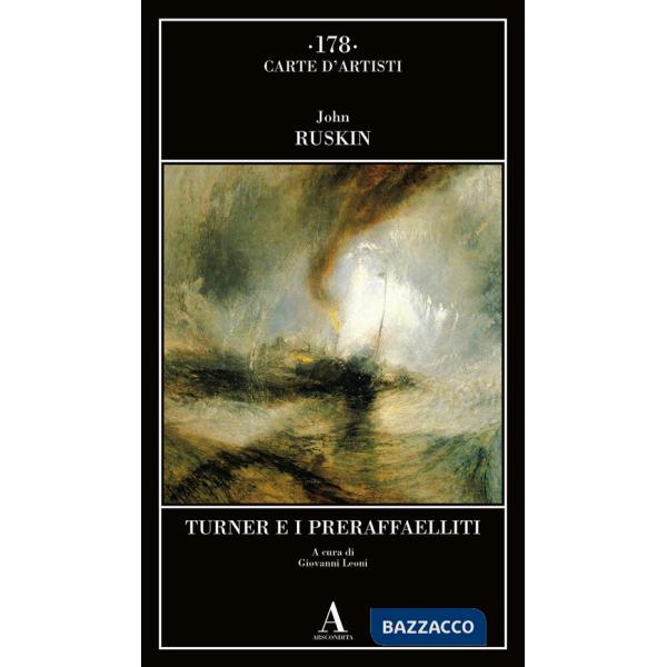 Turner e i preraffaelliti