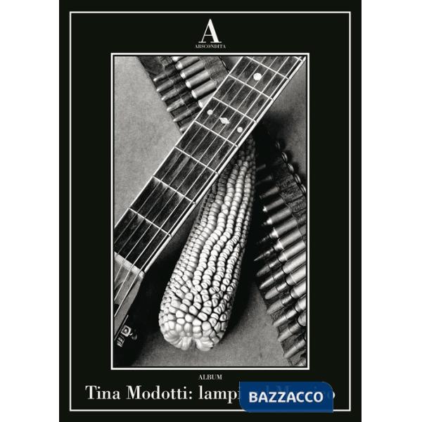 Tina Modotti: lampi sul Messico