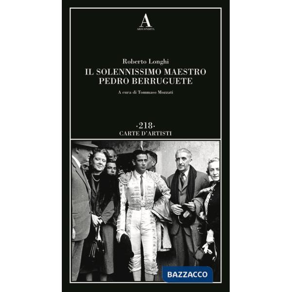 Solennissimo maestro Pedro Berruguete (Il)