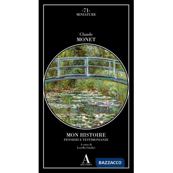 Mon histoire. Pensieri e testimonianze