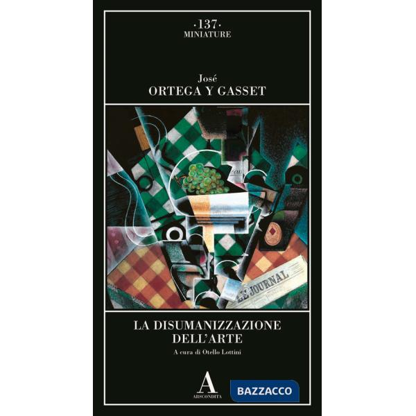 Disumanizzazione dell'arte (La)