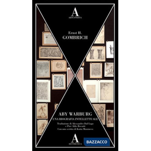 Aby Warburg. Una biografia intellettuale