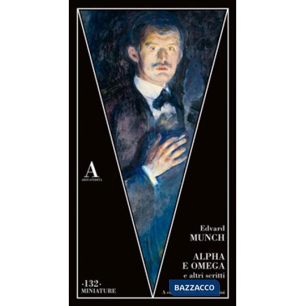 Alpha e Omega e altri scritti
