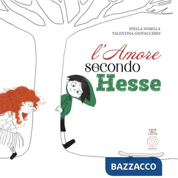 Amore secondo Hesse. Ediz. illustrata (L')
