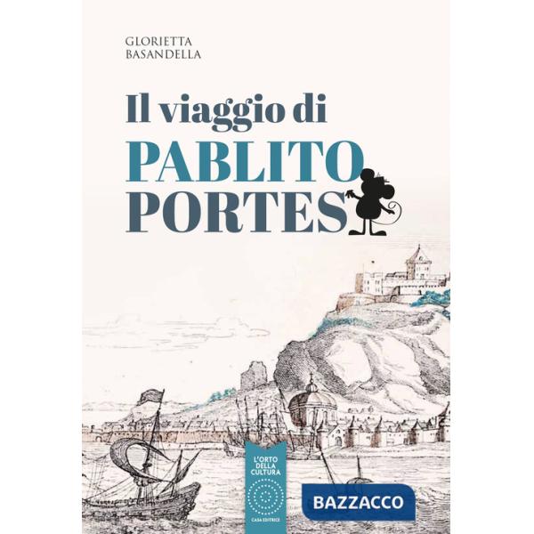 Viaggio di Pablito Portes (Il)