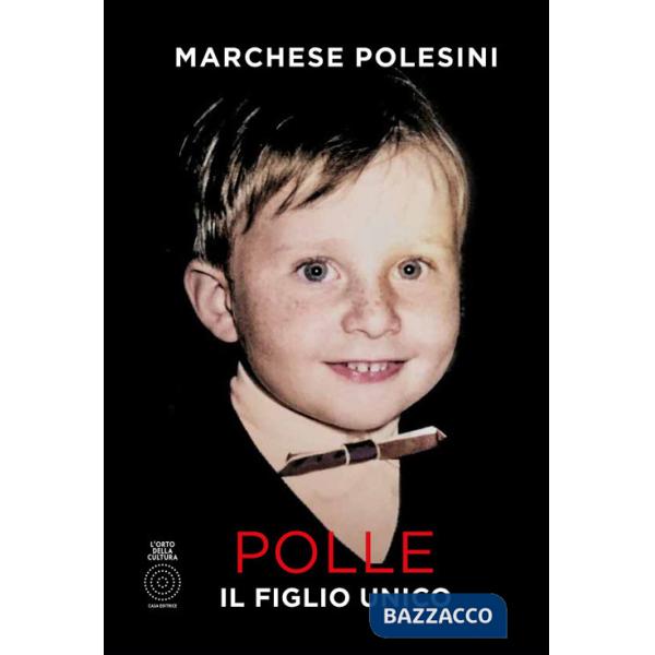 Polle, il figlio unico