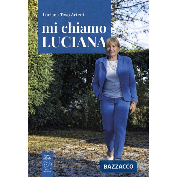 Mi chiamo Luciana