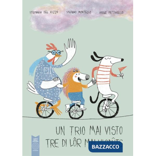 Trio mai visto. Ediz. illustrata (Un)