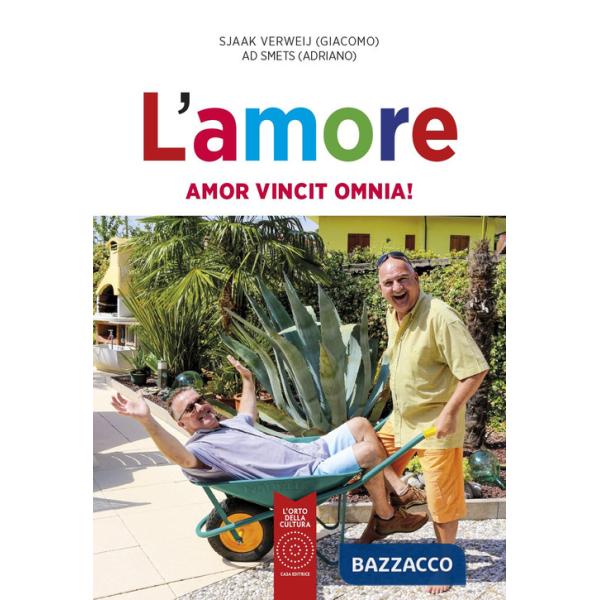 Amore. Amor Vincit Omnia (L')