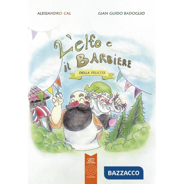Elfo e il barbiere della felicità (L')