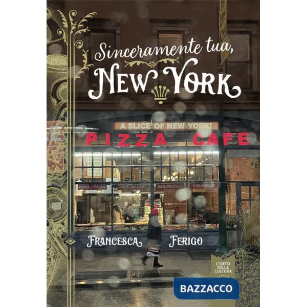 Sinceramente tua, New York