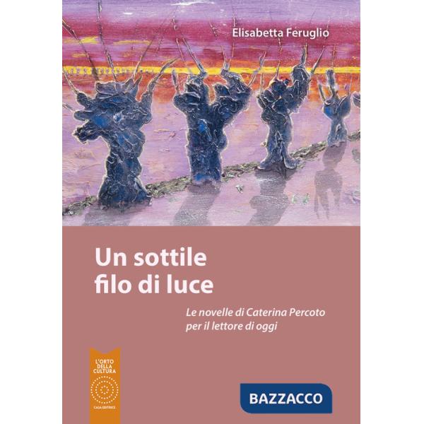 Sottile filo di luce (Un)