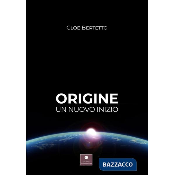 Origine. Un nuovo inizio