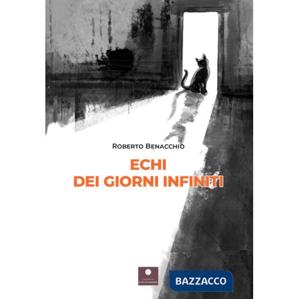 Echi dei giorni infiniti
