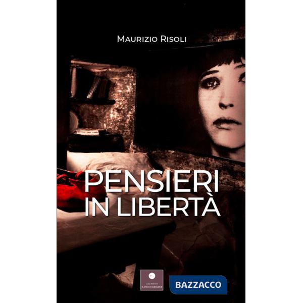 Pensieri in libertà