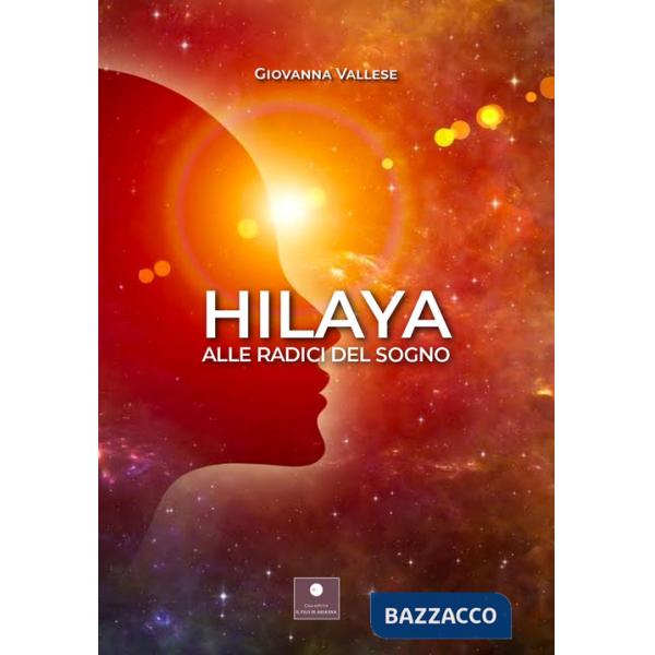 Hilaya. Alle radici del sogno