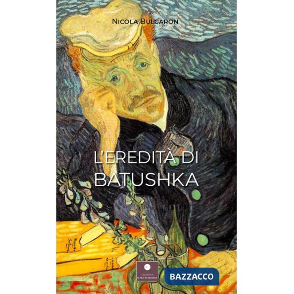 Eredità di Batushka (L')