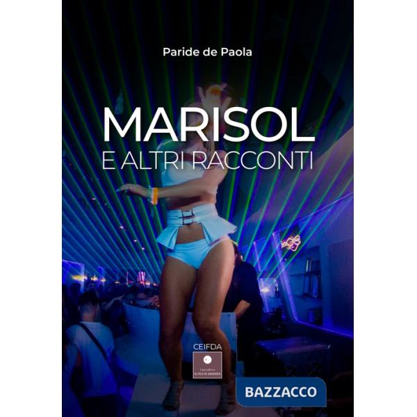 Marisol e altri racconti