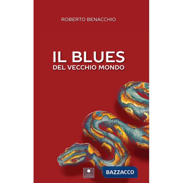 Blues del vecchio mondo (Il)