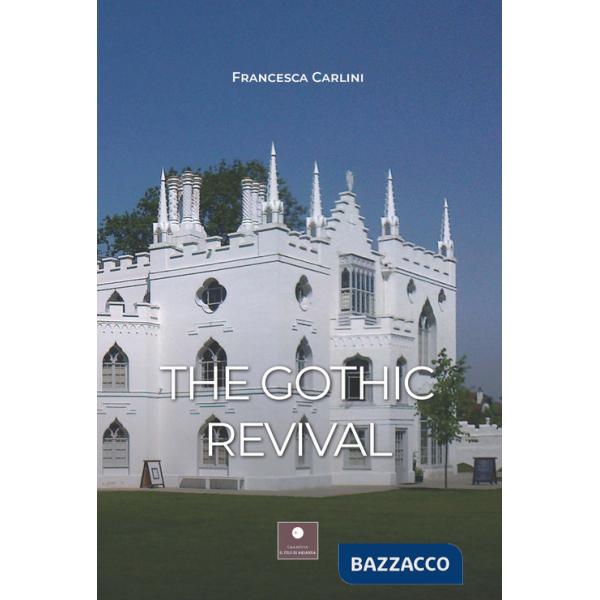 The Gothic revival