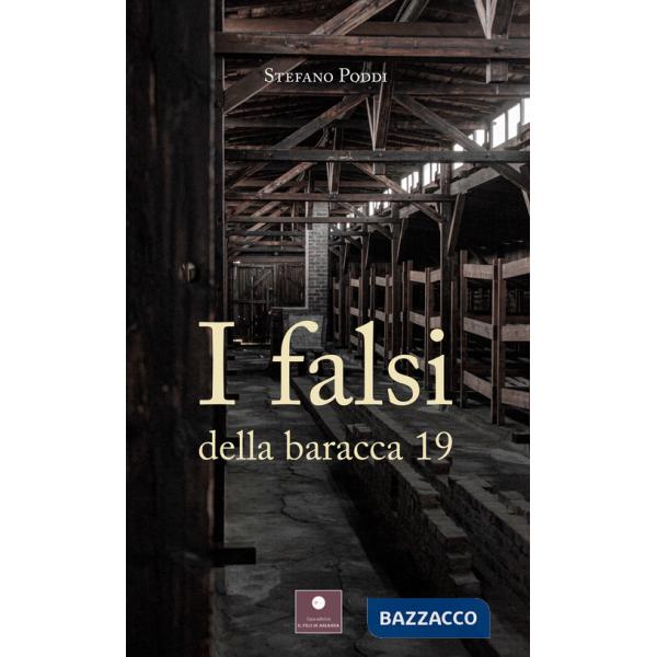 Falsi della baracca 19 (I)